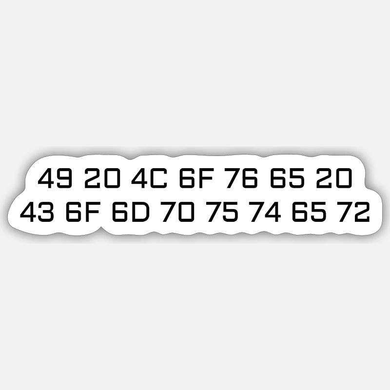 I Love Computer (ASCII HEX) - Sticker Größe S (10 x 10 cm) - Mattweiß