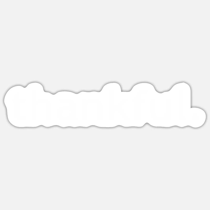 Dankbar - Sticker Größe S (10 x 10 cm) - Mattweiß