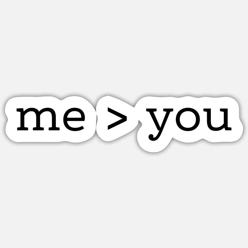 Me vs You - Sticker Größe S (10 x 10 cm) - Mattweiß