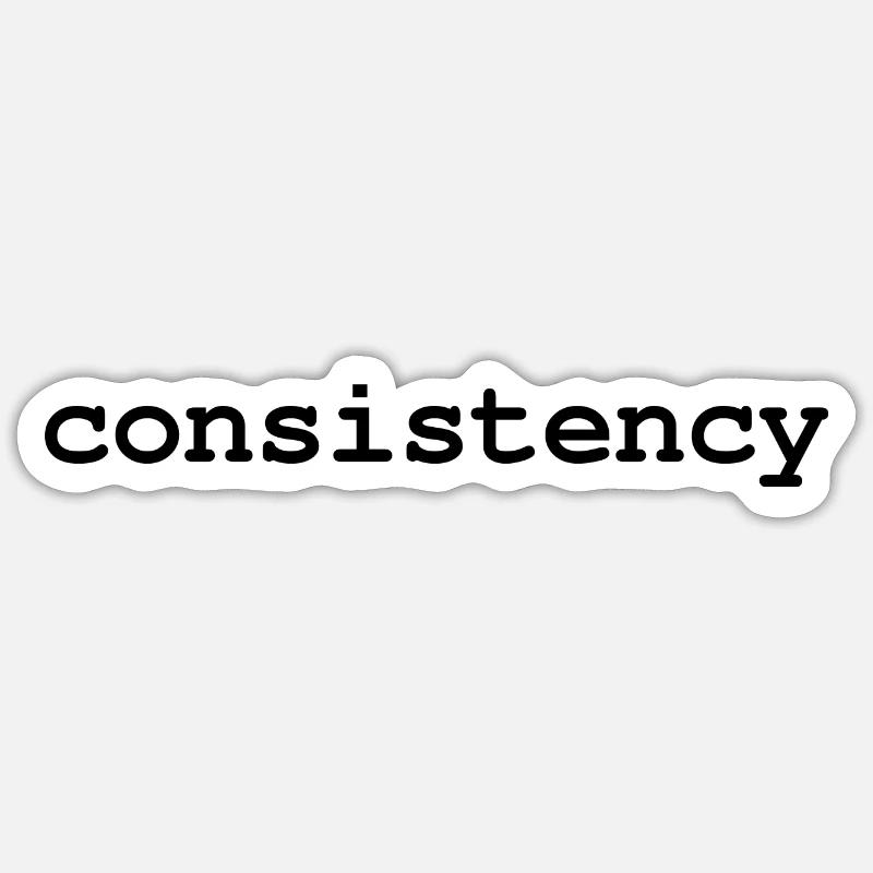 consistency Geschenkidee - Sticker Größe S (10 x 10 cm) - Mattweiß