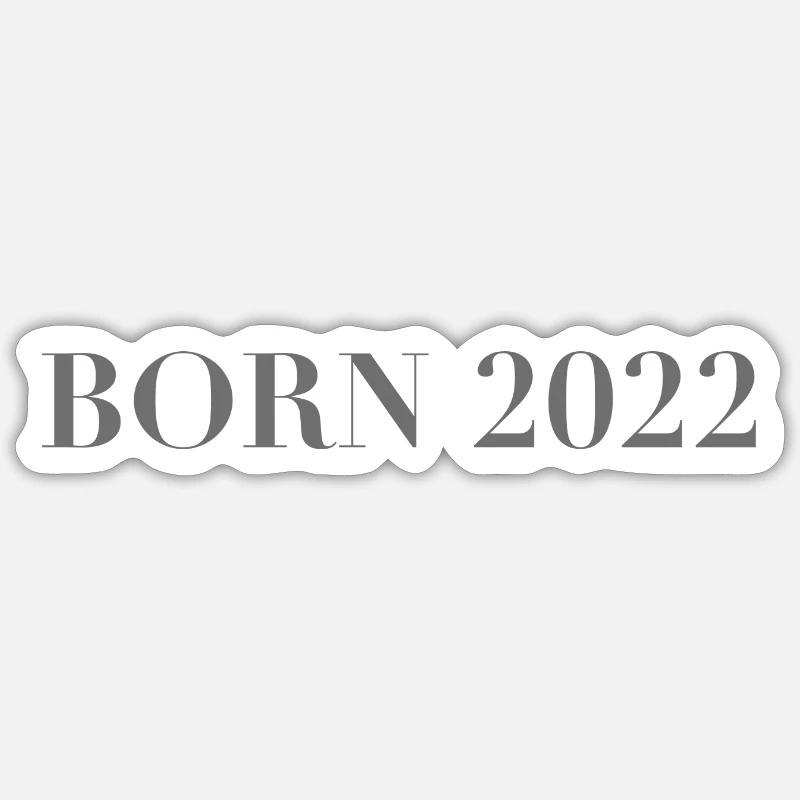 Birth 2022 - Sticker size S (10 x 10 cm) - white matte