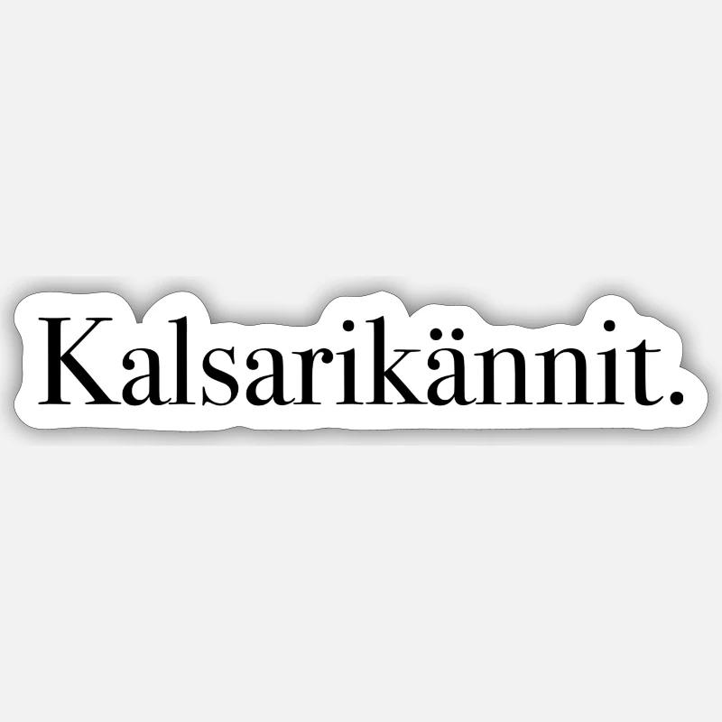 Kalsarikännit. - Sticker Größe S (10 x 10 cm) - Mattweiß