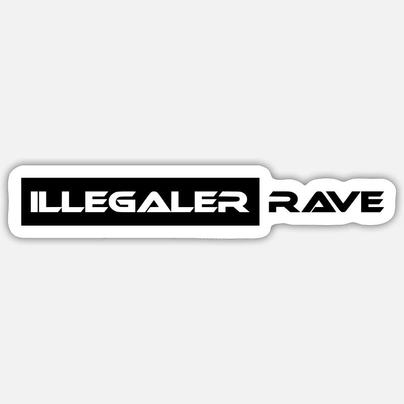 Illegal Rave Sticker size S (10 x 10 cm)
