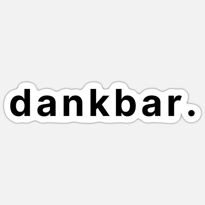 dankbar. Sticker Größe S (10 x 10 cm)