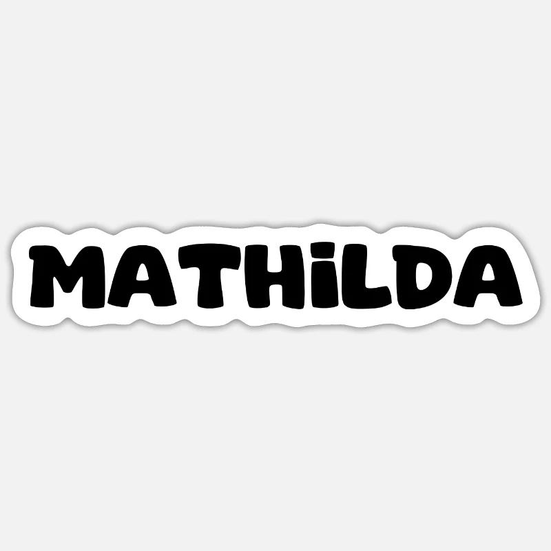 Name - Mathilda - Sticker Größe S (10 x 10 cm) - Mattweiß