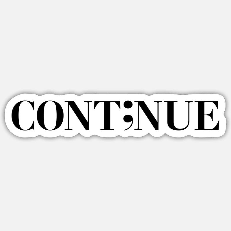 Continuer le noir - Sticker taille S (10 x 10 cm) - blanc mat