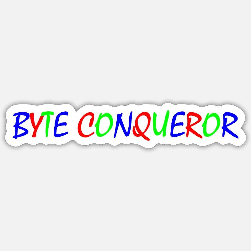Byte Conqueror – Typographie colorée Sticker taille S (10 x 10 cm)