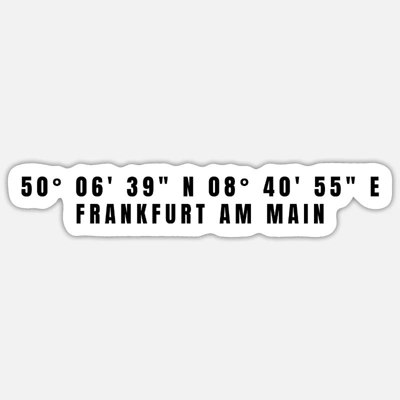 Frankfurt am Main Hesse Coordinates Sticker size S (10 x 10 cm)