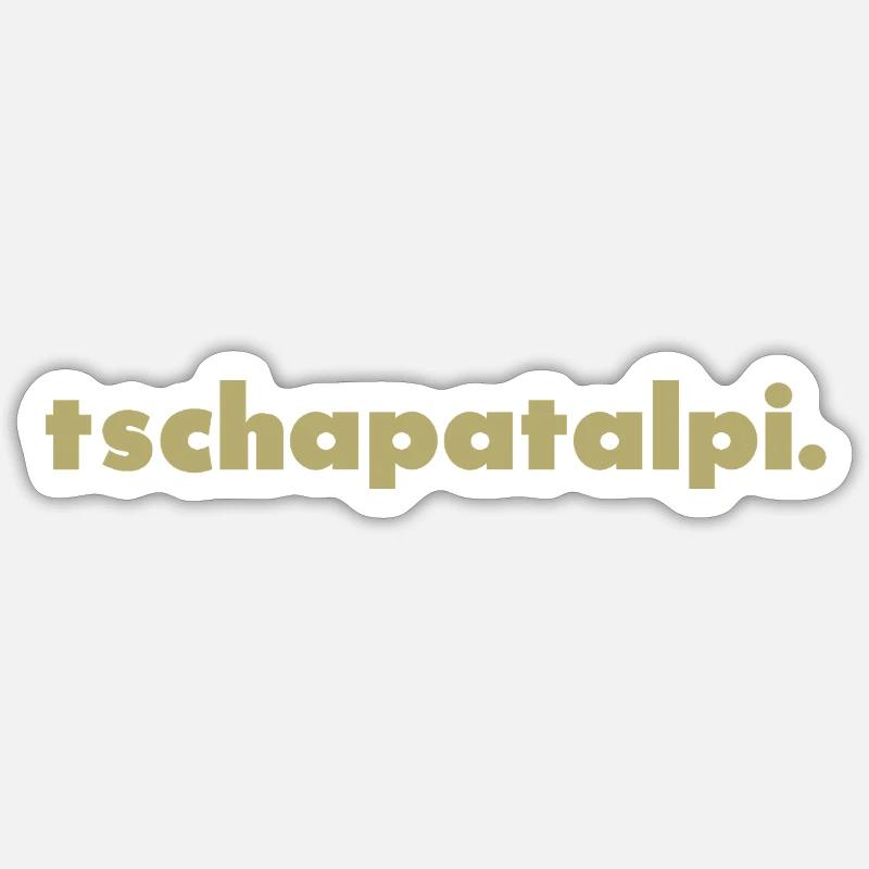 Tschapatalpi. Sticker size S (10 x 10 cm)