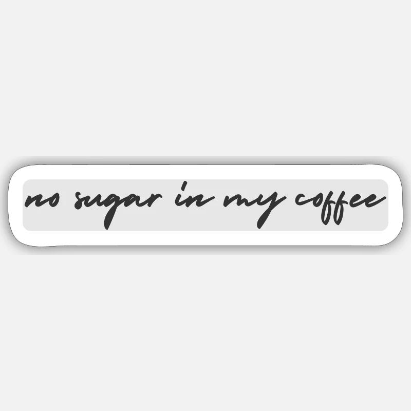 no sugar - Sticker size S (10 x 10 cm) - white matte