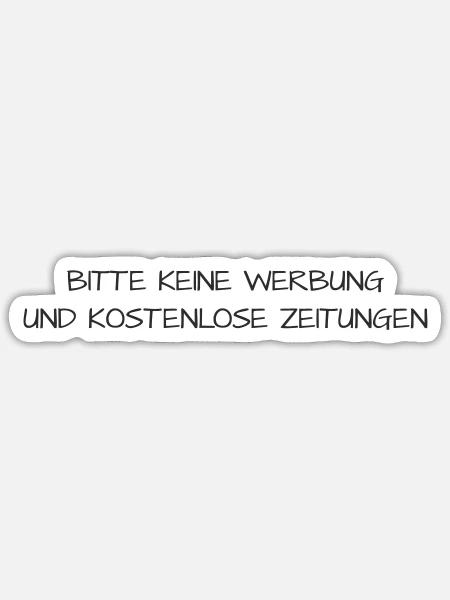 Bitte keine Werbung & Zeitungen–Briefkasten Design - Sticker Größe S (10 x 10 cm) - Mattweiß