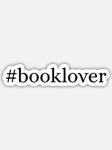 Booklover - Sticker Größe S (10 x 10 cm) - Mattweiß