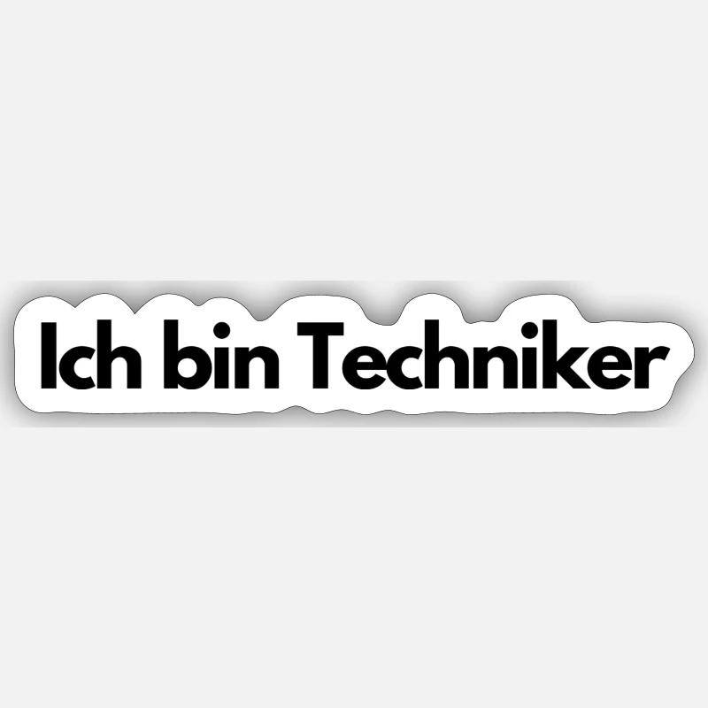 Ich bin Techniker - Sticker Größe S (10 x 10 cm) - Mattweiß