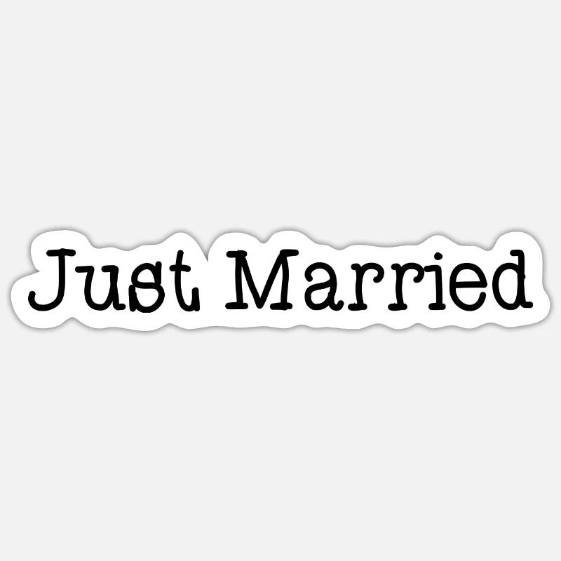 JUST MARRIED. EVJF. SAINT VALENTIN. COUPLE - Sticker taille S (10 x 10 cm) - blanc mat