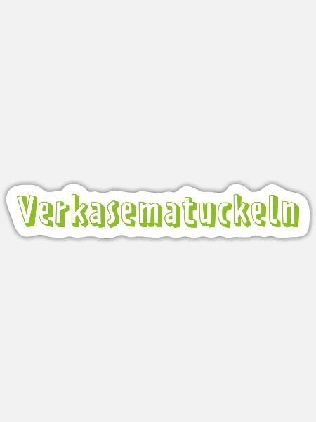 Verkasematuckeln - Sticker Größe S (10 x 10 cm) - Mattweiß