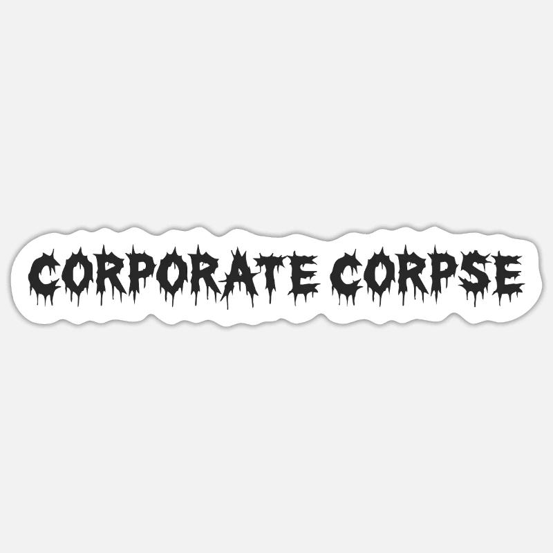 Corporate Corpse - Sticker Größe S (10 x 10 cm) - Mattweiß