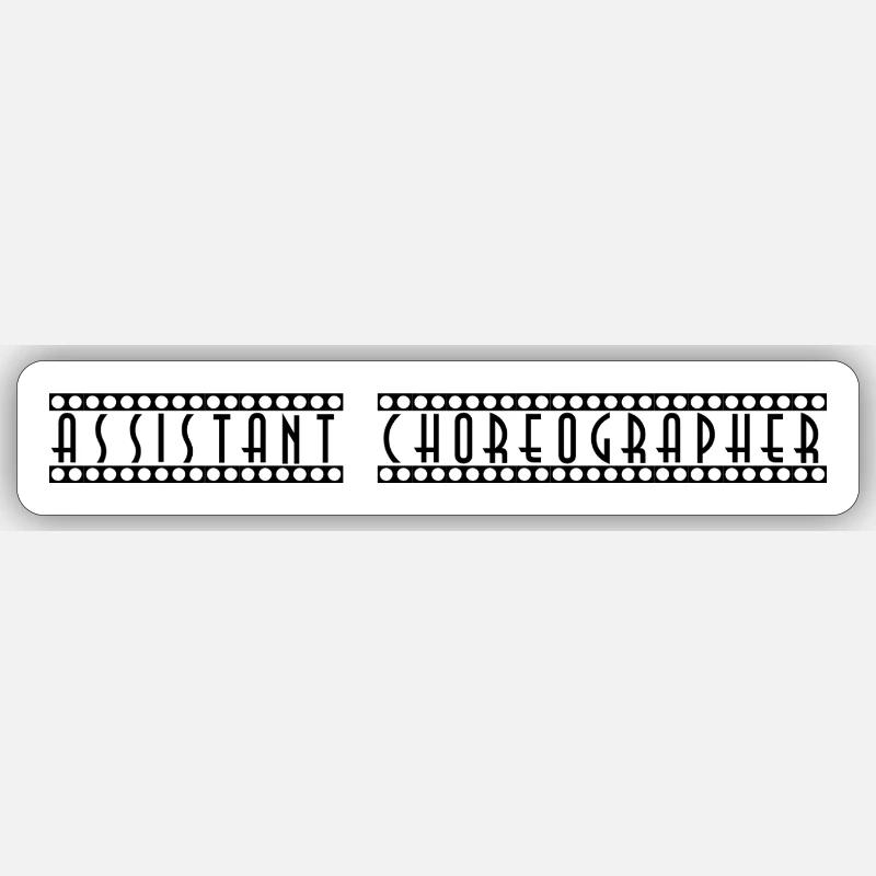Assistant_Choreographer - Sticker Größe S (10 x 10 cm) - Mattweiß