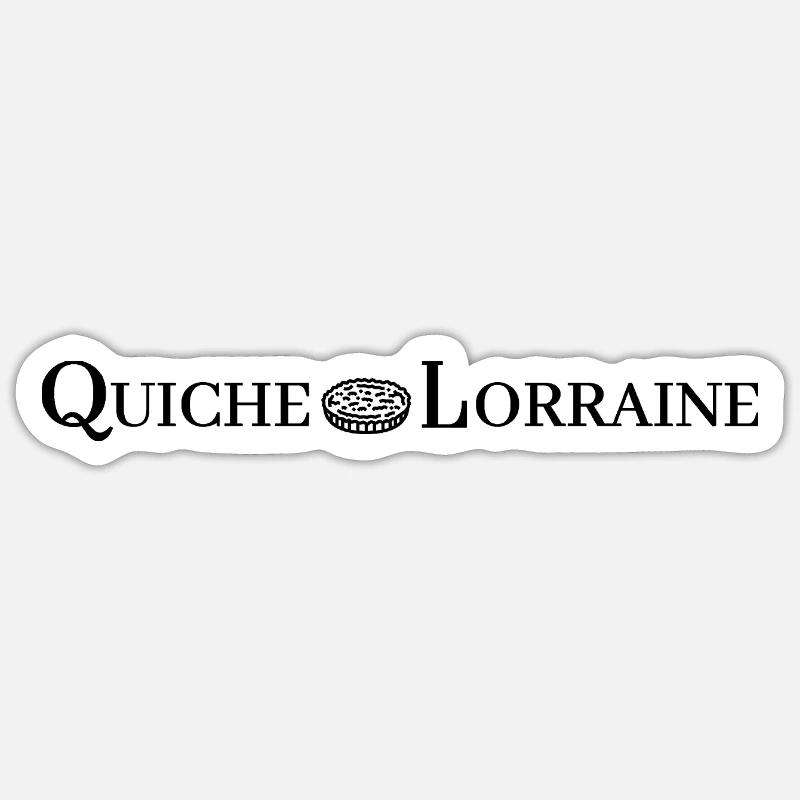 QUICHE LORRAINE (Kochen) - Sticker Größe S (10 x 10 cm) - Mattweiß