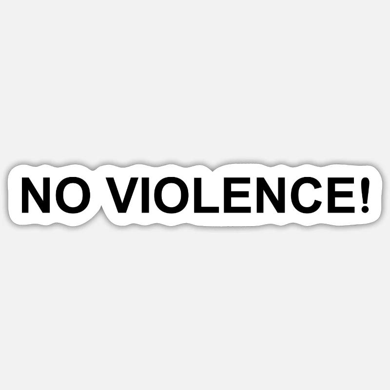 Violence Citation Pas de violence - Sticker taille S (10 x 10 cm) - blanc mat