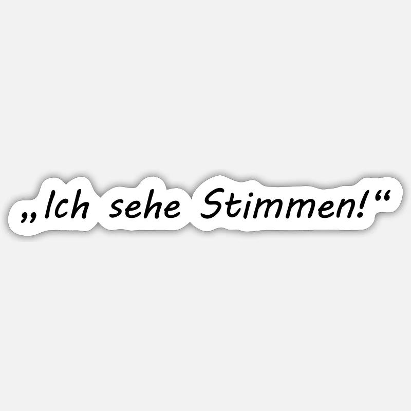 ich sehe stimmen - psycho - Sticker Größe S (10 x 10 cm) - Mattweiß