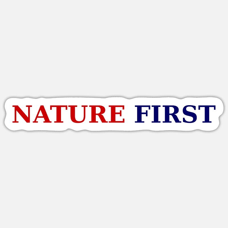 Nature First - Sticker Größe S (10 x 10 cm) - Mattweiß