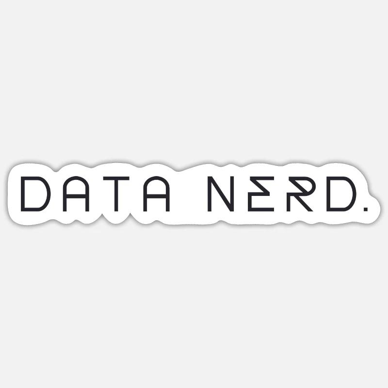« Data Nerd » | Data Scientist Sticker taille S (10 x 10 cm)