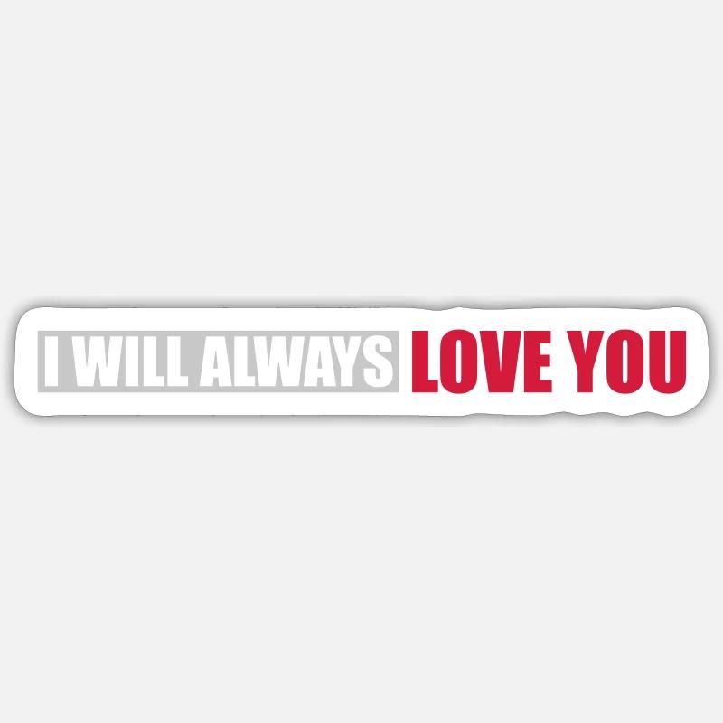 J’aimerai toujours - Sticker taille S (10 x 10 cm) - blanc mat