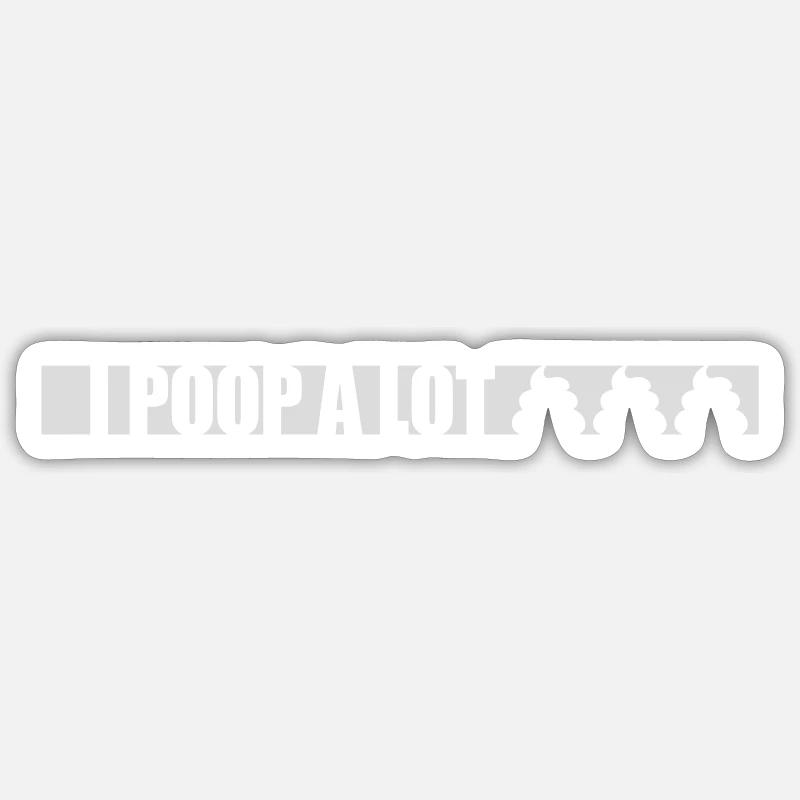 Je fais beaucoup caca Sticker taille S (10 x 10 cm)