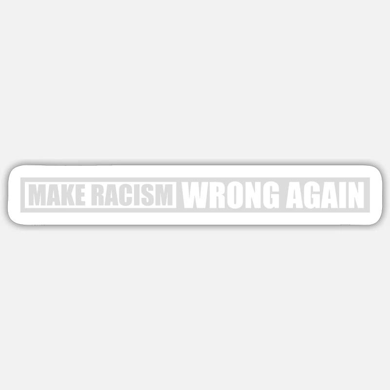 make racism wrong again Sticker Größe S (10 x 10 cm)