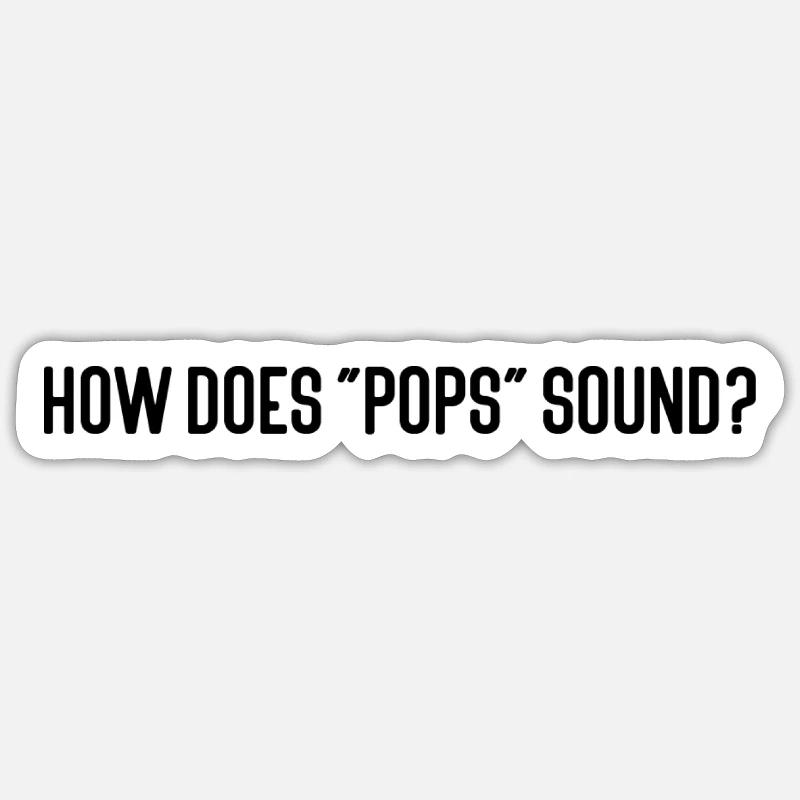 how does pops sound? Sticker size S (10 x 10 cm)