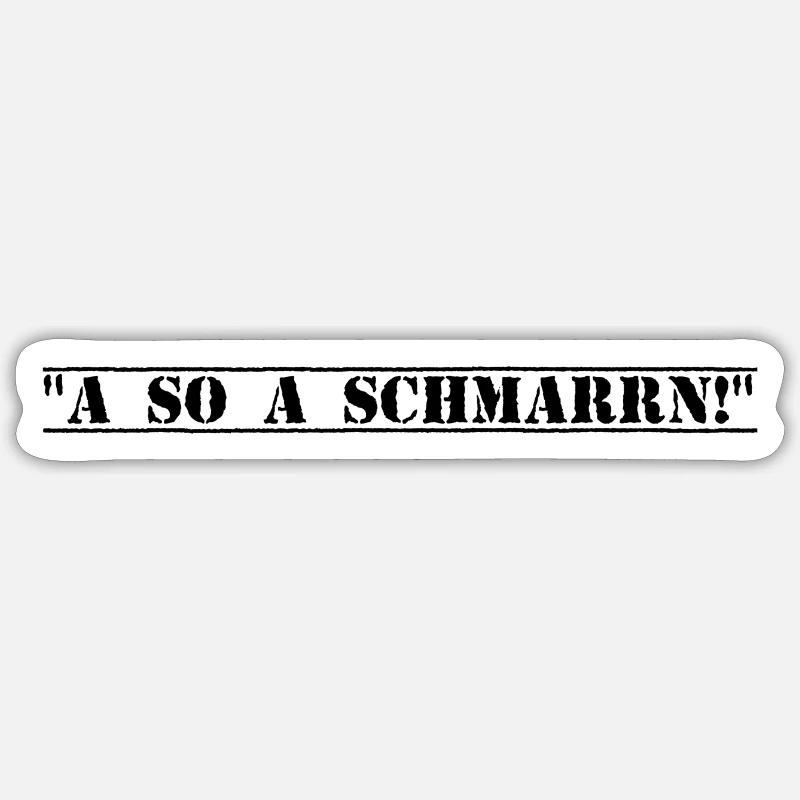 a so a schmarn Sticker Größe S (10 x 10 cm)