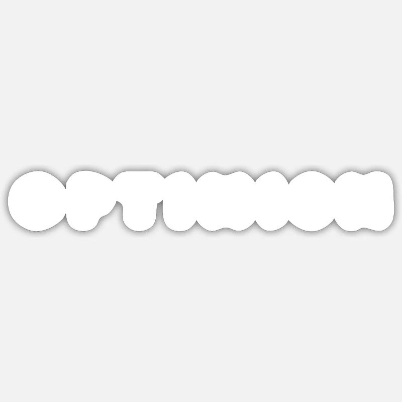 Optimism - Sticker Größe S (10 x 10 cm) - Mattweiß