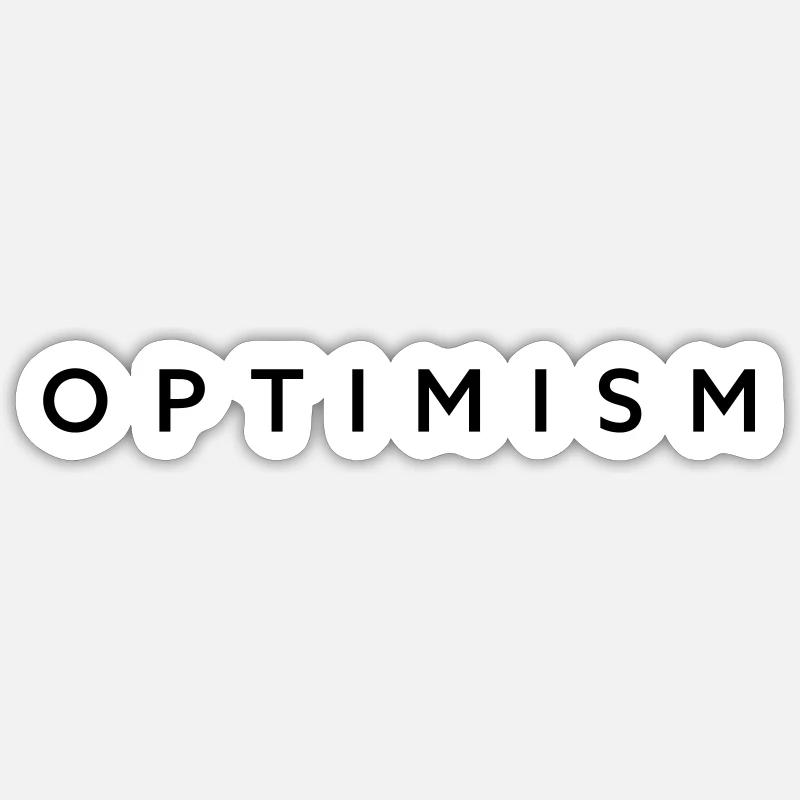 Optimism - Sticker size S (10 x 10 cm) - white matte