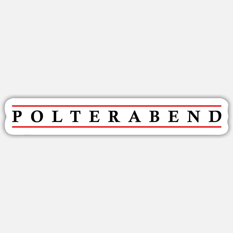 Polterabend Junggesellenabschied - Sticker Größe S (10 x 10 cm) - Mattweiß