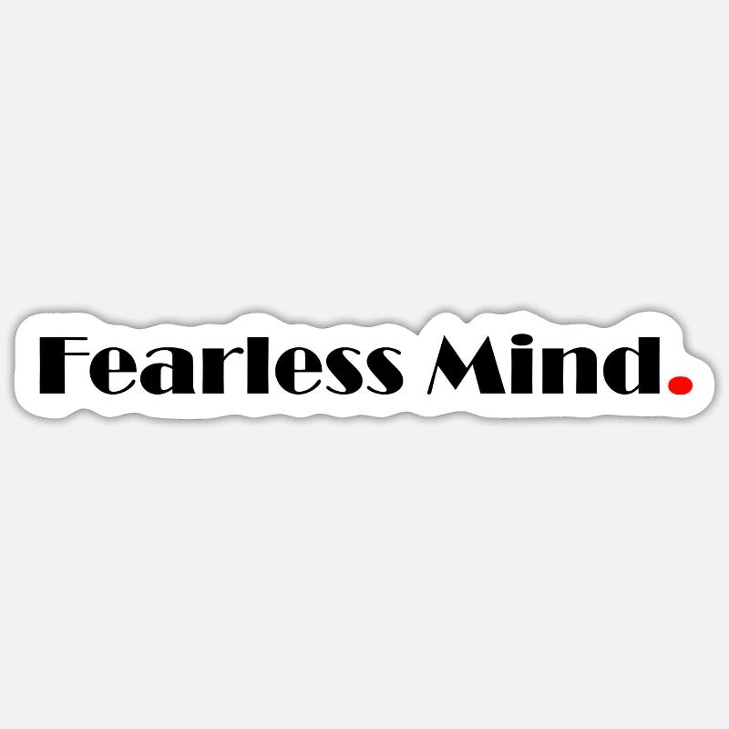 Fearless Mind Sticker size S (10 x 10 cm)