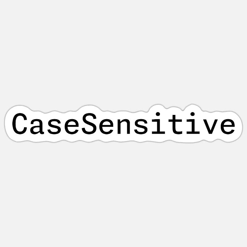 CaseSensitive Developer Humor - Sticker size S (10 x 10 cm) - white matte