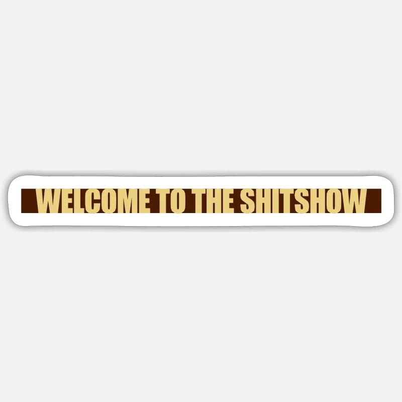 Bienvenue Shitshow Bar - Sticker taille S (10 x 10 cm) - blanc mat