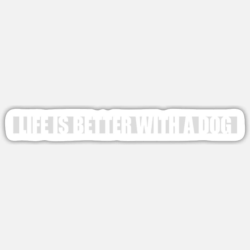 better with a dog - Sticker size S (10 x 10 cm) - white matte