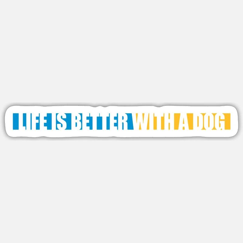 better with a dog - Sticker size S (10 x 10 cm) - white matte
