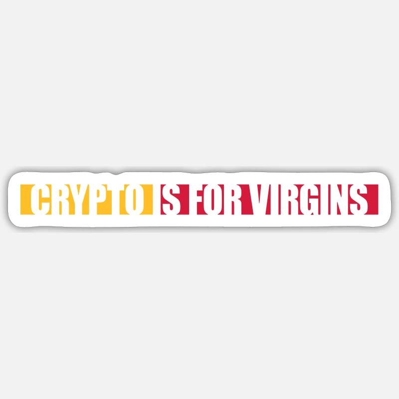 crypto is for virgins - Sticker size S (10 x 10 cm) - white matte