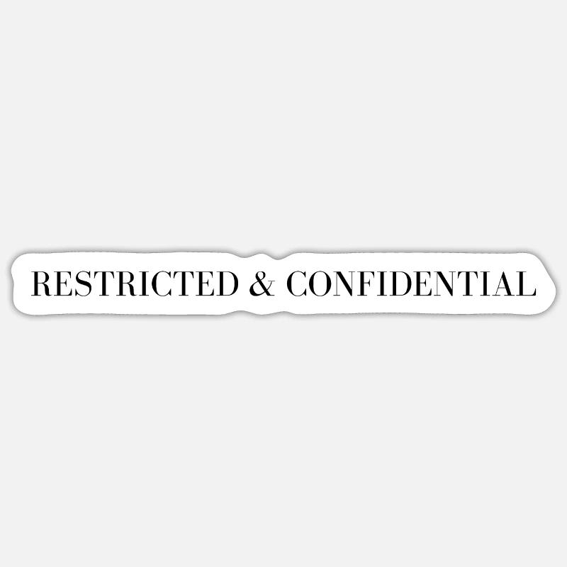 Restricted and confidential - Sticker size S (10 x 10 cm) - white matte