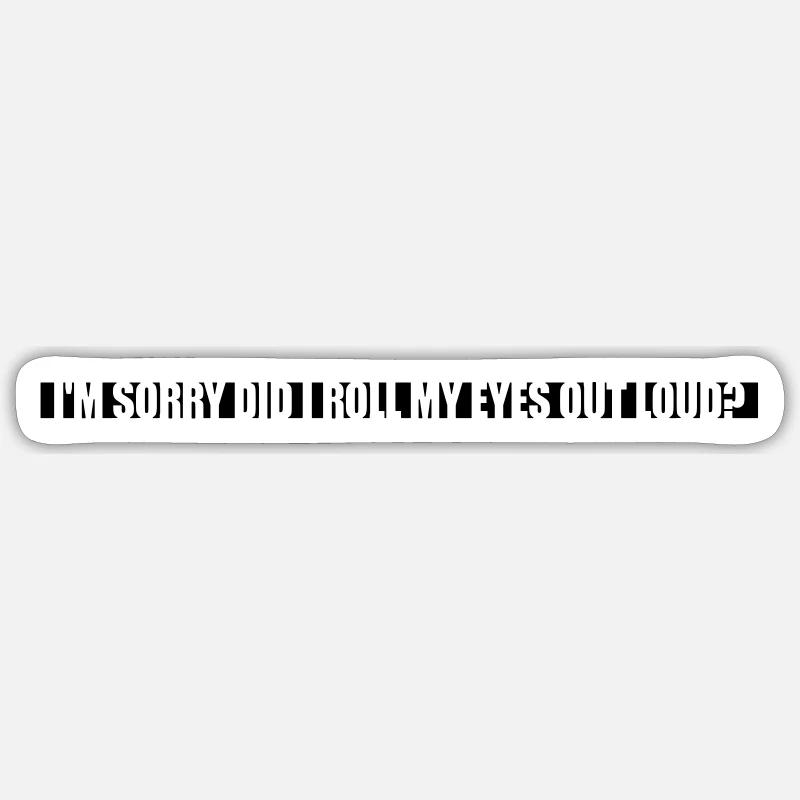 Roulez mes yeux Sticker taille S (10 x 10 cm)
