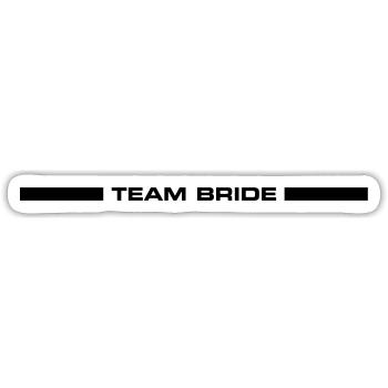 Team Bride Wedding Saying - Sticker size S (10 x 10 cm) - white matte - Front