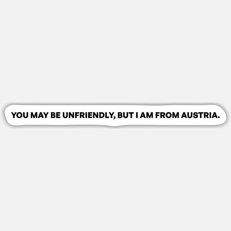 Unfriendly Austria Sticker Größe S (10 x 10 cm)