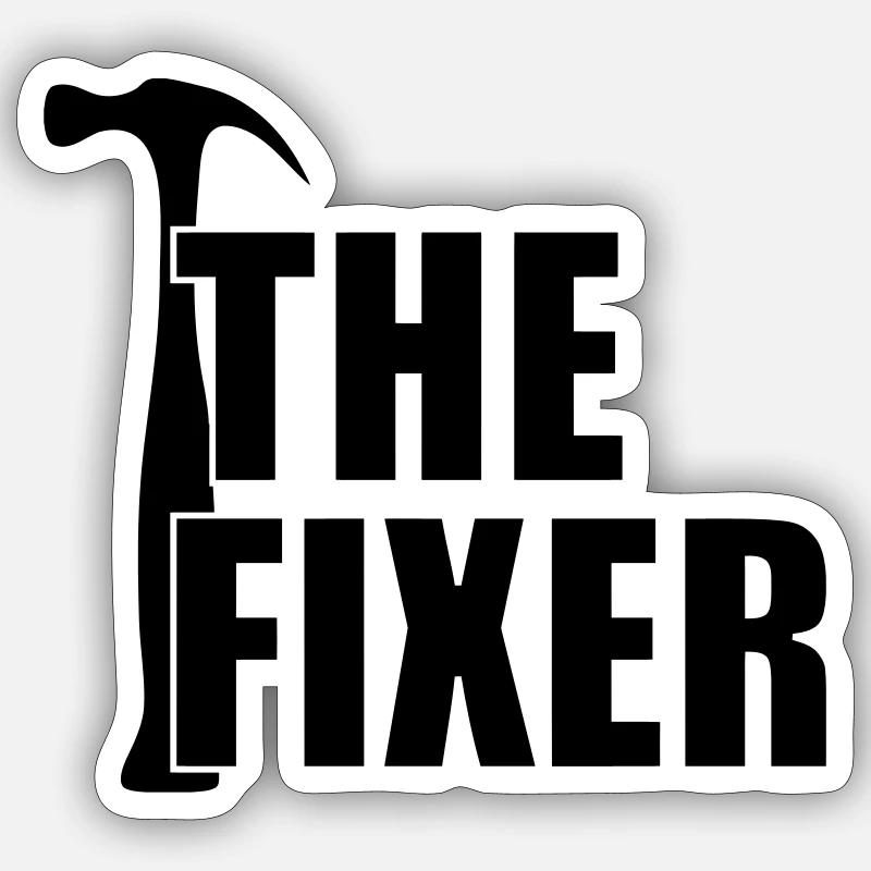 The Fixer ! - Sticker Größe S (10 x 10 cm) - Mattweiß