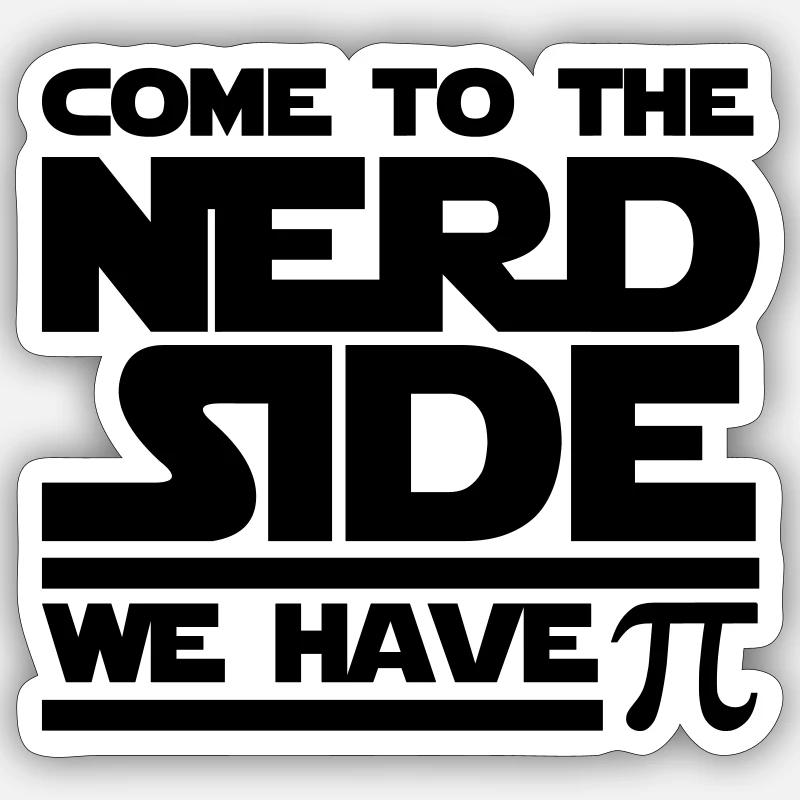 Come To The Nerd Side Sticker taille S (10 x 10 cm)