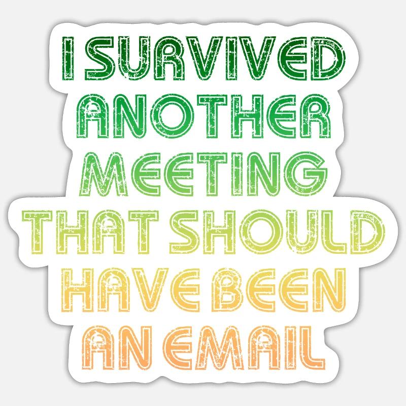 Treffen, das ein E-Mail-Angebot hätte sein sollen Sticker Größe S (10 x 10 cm)