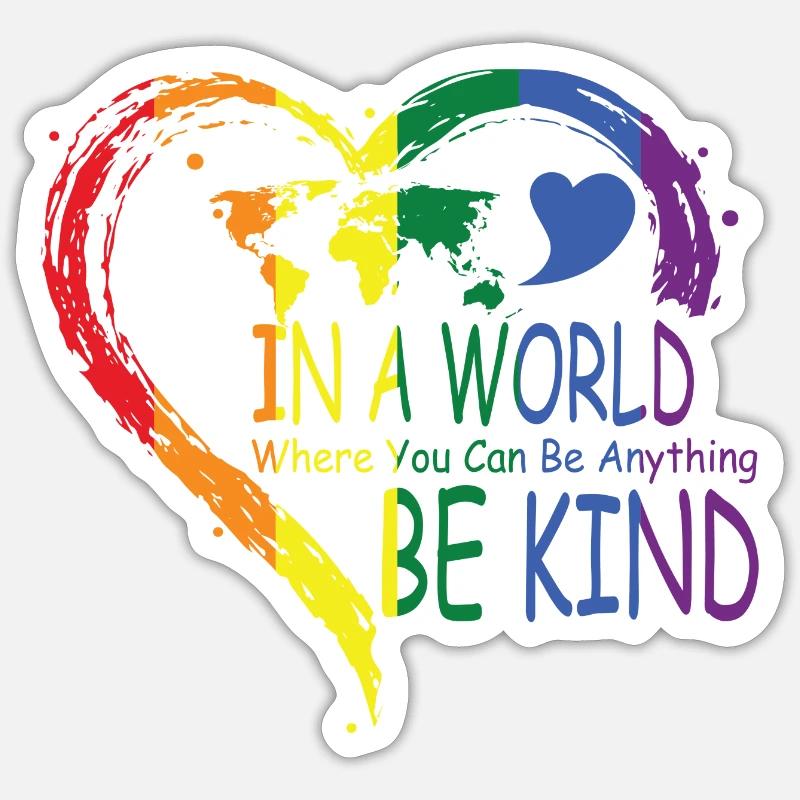 In einer Welt, in der du alles sein kannst, sei freundlich - Sticker Größe S (10 x 10 cm) - Mattweiß