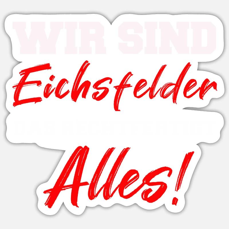 wir sind eichsfelder - Sticker Größe S (10 x 10 cm) - Mattweiß