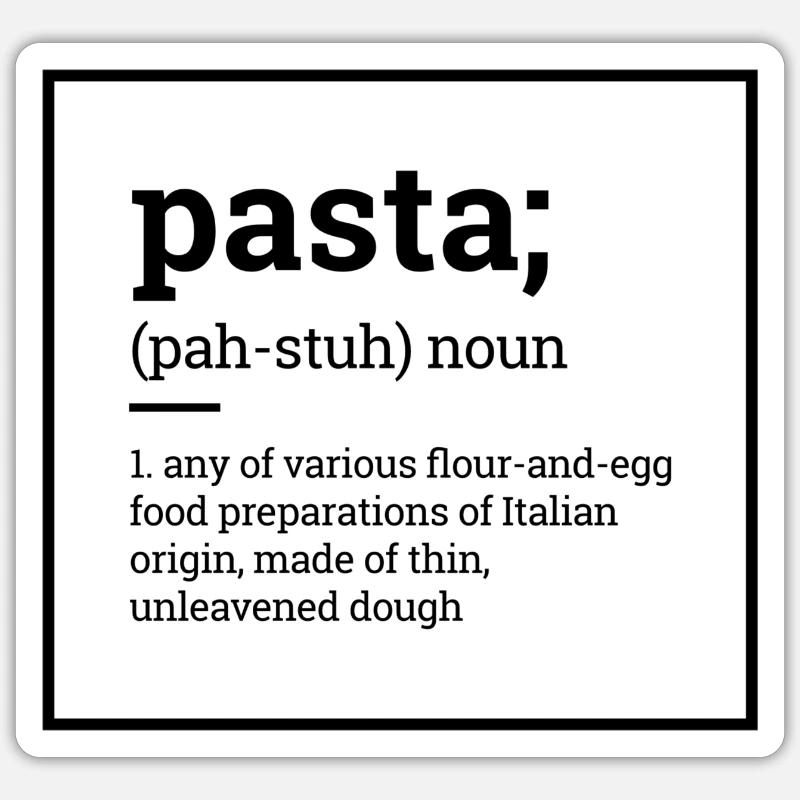 Pasta Definition Sticker size S (10 x 10 cm)